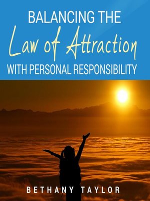 cover image of Balancing the Law of Attraction with Personal Responsibility